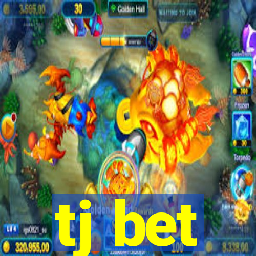 tj bet